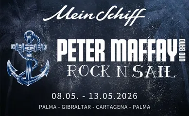 Rock  Plakat der Eventkreuzfahrt mit der Aufschrift: Mein Schiff Peter Maffay Rock n Sail 08.05. - 13.05.2026 Palma - Gibraltar - Cartagena - Palma