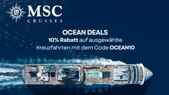 MSC Kreuzfahrten mit 10% Rabatt MSC Schiff auf dem Meer aus der Vogelperspektive. Darüber die Aufschrift Ocean Deals 10% Rabatt auf ausgewählte Kreuzfahrten mit dem Code OCEAN10 und das MSC Logo in weiß