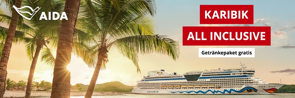 Ein AIDA Werbebanner: Karibik All Inclusive, Getränkepaket Gratis.