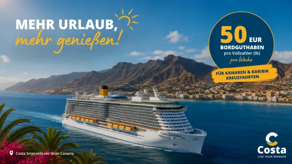 Costa Balkon-Bordguthaben 2026 Costa Smeralda vor Gran Canaria. Mehr Urlaub - Mehr genießen. 50 EUR Bordguthaben pro Vollzahler pro Woche für Kanaren und Karibik Kreuzfahrten.