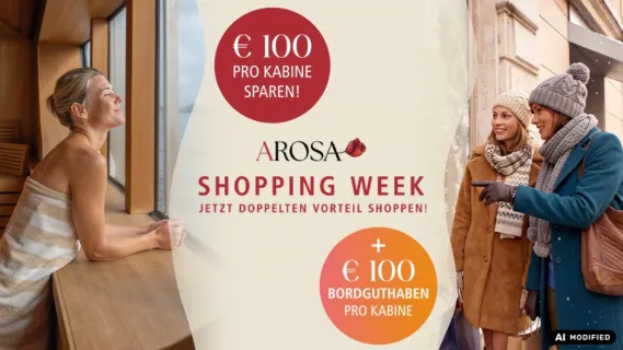 3-teiliges Bild: Links eine Frau in der Panorama-Sauna auf einem A-ROSA Schiff, mittig die Aktionsbedingungen 100 € Rabatt + 100 € Bordguthaben mit dem A-ROSA-Logo, rechts zwei Frauen in Winterkleidung beim Shopping
