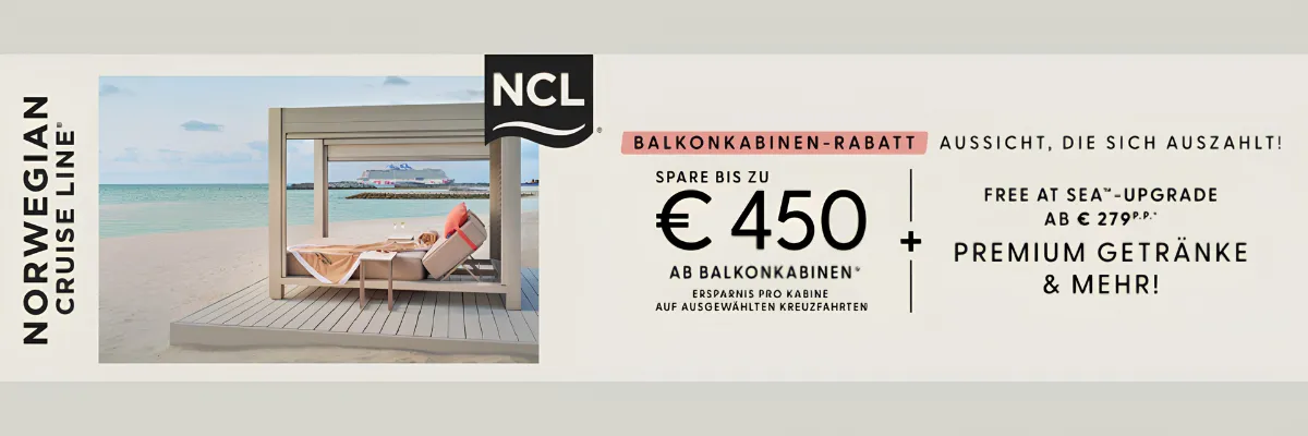 NCL Aktionsbanner für Balkonkabinen-Rabatt mit bis zu 450 Euro Ersparnis pro Kabine und Strand-Cabana mit Blick auf ein Norwegian Cruise Line Kreuzfahrtschiff.