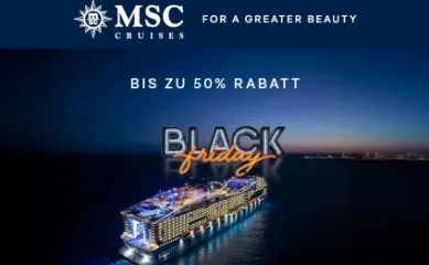 Black Friday bei MSC Heckansicht eines MSC Schiffes auf dem nächtlichen Meer. Darüber die Aufschrift: MSC Cruises For a greater beauty. Bis zu 50% Rabatt. Black Friday