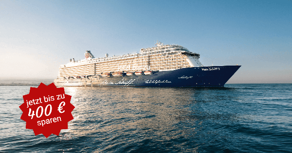  TUI Cruises Frühbucher-Special: Bis zu 400 € sparen Bildidee 